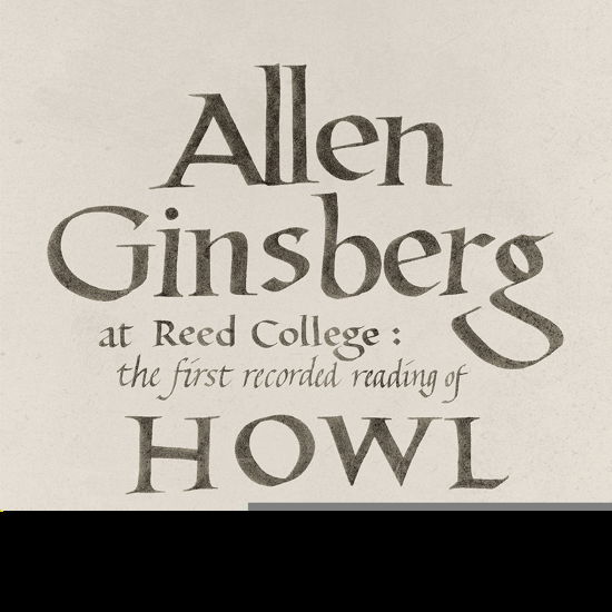 Cover for Allen Ginsberg · At Reed College: The First Recorded Reading Of Howl &amp; Other Poems (CD) (2021)