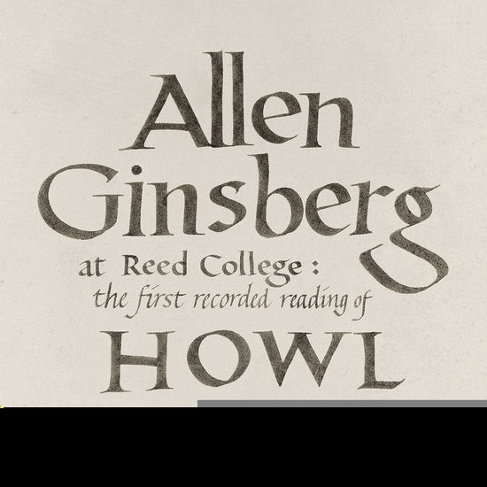 At Reed College: The First Rec - Allen Ginsberg - Musik - Omnivore Recordings, LLC - 0816651019588 - 2. April 2021