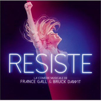 Cover for Resiste: La Comedie Musicale / O.s.t. · Resiste O.C.R. (CD) (2015)