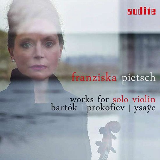 Works for Solo Violin - Bartok / Pietsch - Music - AUDITE - 4022143977588 - November 2, 2018
