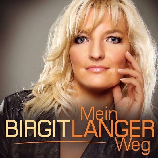 Cover for Birgit Langer · Mein Langer Weg (CD) (2016)
