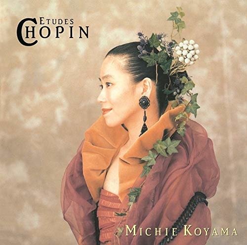 Chopin: Etudes Op 10 & Op 25 - Chopin / Koyama,michie - Música - SONY MUSIC - 4547366400588 - 24 de mayo de 2019