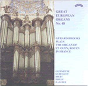 Great European Organs No. 48: St. Ouen. Rouen - Gerard Brooks - Musik - PRIORY RECORDS - 5028612205588 - 11. maj 2018