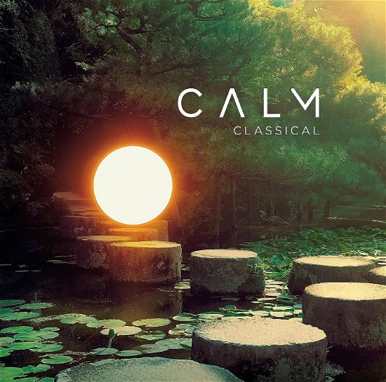Cover for Classical Compilations · Calm Classical (LP) (2023)