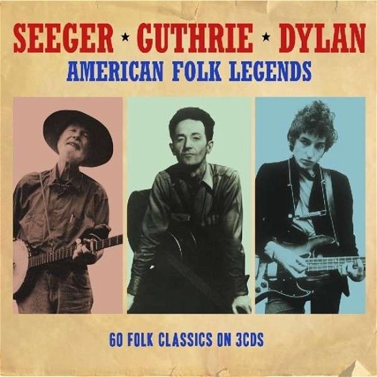 American Folk Legends - Seeger, Pete / Woody Guthrie / Bob Dylan - Musikk - NOT NOW - 5060342021588 - 1. juni 2014