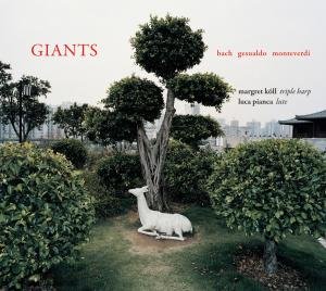 Cover for Koll / Pianca / Bach / Gesualdo · Giants: Bach &amp; Gesualdo &amp; Monteverdi (CD) [Digipak] (2013)