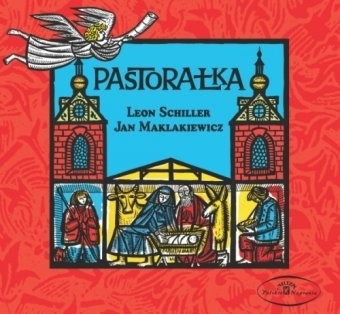 Rozni Wykonawcy - Leon Schiller: Pastoralka - Muzyka - AU PNAU - 5907783424588 - 13 listopada 2012