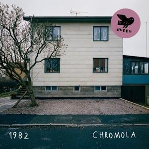 Cover for Nineteen Eighty-Two · Chromola (LP) (2017)