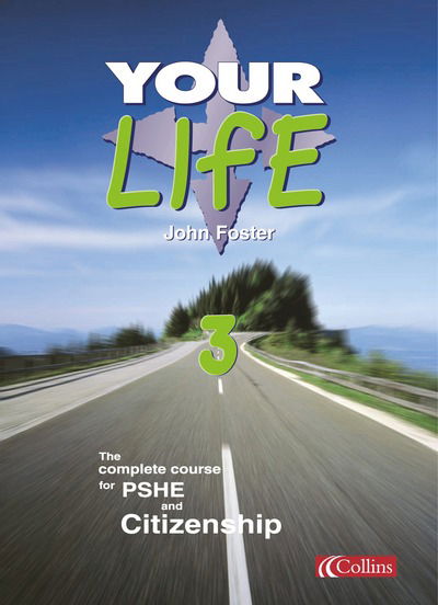 Cover for John Foster · Your Life (Student Book) (Paperback Book) [UK edition] (2001)