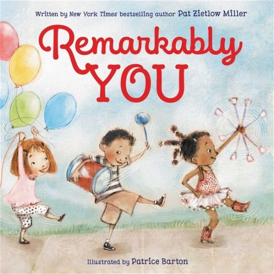 Cover for Pat Zietlow Miller · Remarkably You (Inbunden Bok) (2019)
