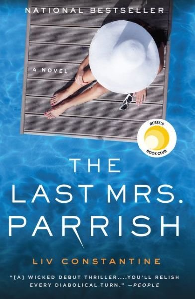 Cover for Liv Constantine · The Last Mrs. Parrish: A Novel (Pocketbok) (2018)