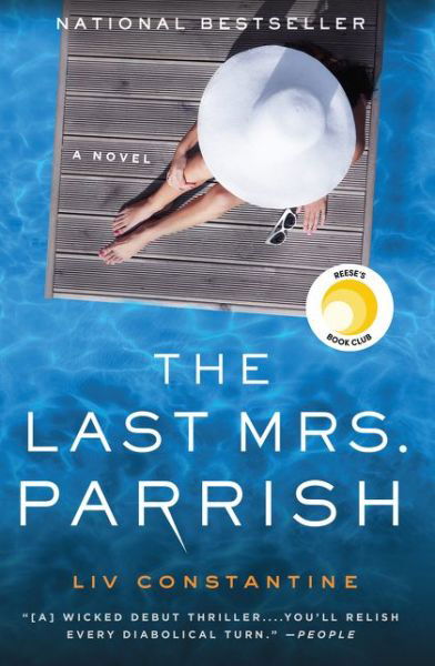 Cover for Liv Constantine · The Last Mrs. Parrish: A Novel (Paperback Bog) (2018)