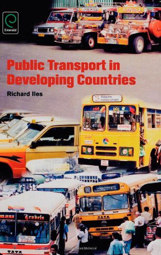 Cover for Richard Iles · Public Transport in Developing Countries (Hardcover Book) [New edition] (2005)