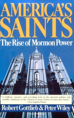 Cover for Peter Wiley · America's Saints: Rise of Mormon Power (Paperback Book) (1986)