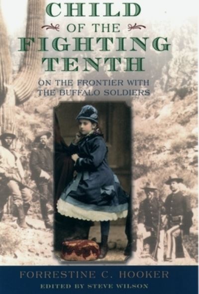 Child of the Fighting Tenth - Hooker - Libros - Oxford University Press Inc - 9780195161588 - 20 de noviembre de 2003