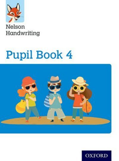 Cover for Anita Warwick · Nelson Handwriting: Year 4/Primary 5: Pupil Book 4 Pack of 15 - Nelson Handwriting (Paperback Book) (2016)