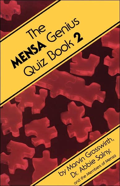 The Mensa Genius Quiz Book 2 - Marvin Grosswirth - Libros - The Perseus Books Group - 9780201059588 - 22 de enero de 1983