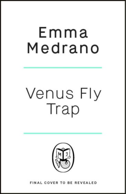 Cover for Emma Medrano · Venus Fly Trap (Hardcover Book) (2025)