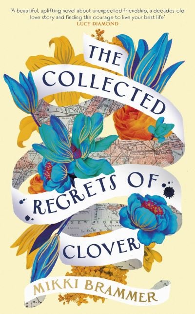 Mikki Brammer · The Collected Regrets of Clover: An uplifting story about living a full, beautiful life (Paperback Book) (2023)