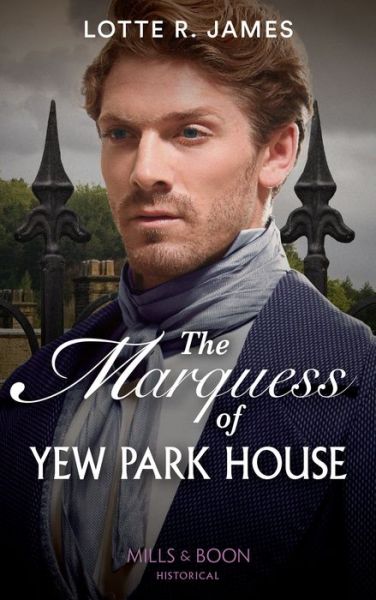 Lotte R. James · The Marquess Of Yew Park House - Gentlemen of Mystery (Paperback Book) (2022)