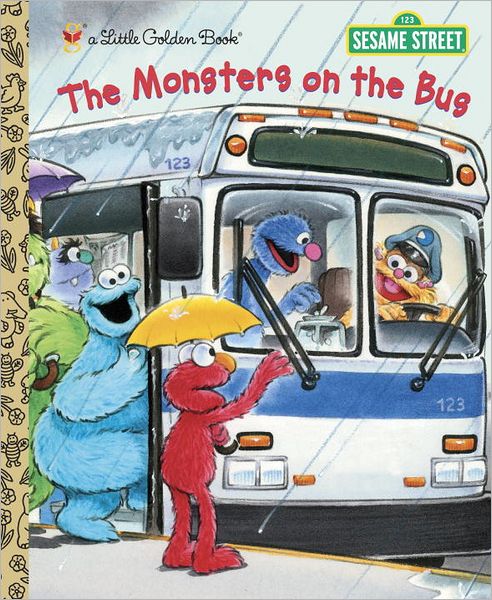 Cover for Sarah Albee · The Monsters on the Bus (Sesame Street) - Little Golden Book (Hardcover Book) (2013)