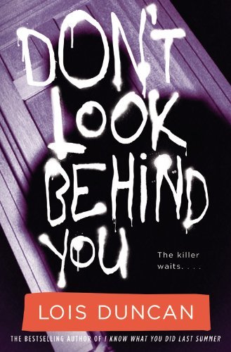 Don't Look Behind You - Lois Duncan - Kirjat - Little, Brown & Company - 9780316126588 - tiistai 5. lokakuuta 2010