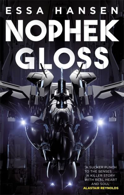 Nophek Gloss: The exceptional, thrilling space opera debut - The Graven - Essa Hansen - Books - Little, Brown Book Group - 9780356515588 - November 19, 2020