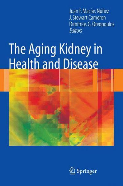 Cover for Juan-f Macias-nunez · The Aging Kidney in Health and Disease (Hardcover Book) [2008 edition] (2007)