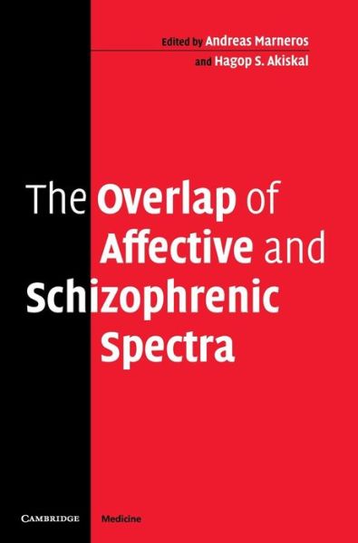 Cover for Andreas Marneros · The Overlap of Affective and Schizophrenic Spectra (Hardcover Book) (2006)