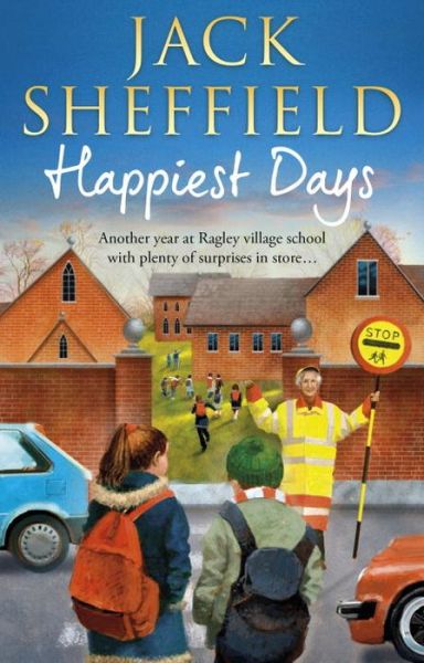 Cover for Jack Sheffield · Happiest Days (Paperback Book) (2017)