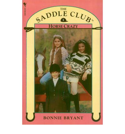 Cover for Bonnie Bryant · Saddle Club Book 1: Horse Crazy (Paperback Book) (2010)
