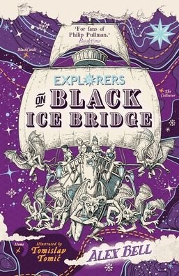 Cover for Alex Bell · Explorers on Black Ice Bridge - The Explorers' Clubs (Paperback Book) [Main - Re-issue edition] (2019)