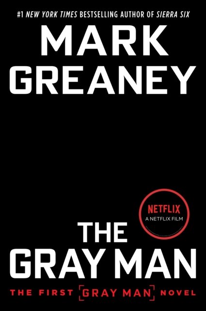 Cover for Mark Greaney · The Gray Man (Netflix Movie Tie-In) - Gray Man (Paperback Bog) (2022)