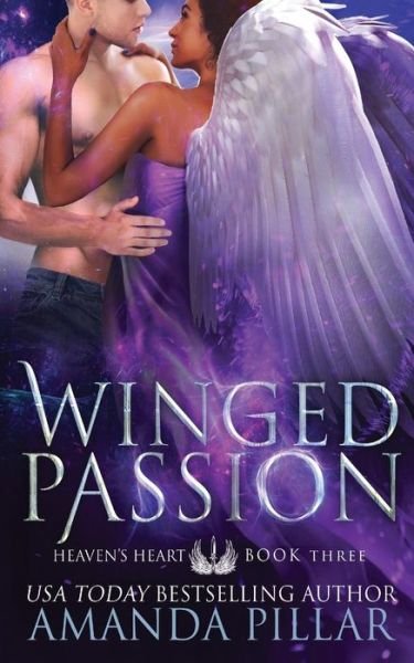 Cover for Amanda Pillar · Winged Passion - Heaven's Heart (Paperback Book) (2019)