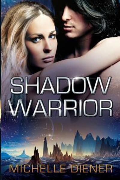 Cover for Michelle Diener · Shadow Warrior (Paperback Book) (2018)