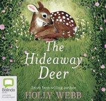 Cover for Holly Webb · The Hideaway Deer (Hörbok (CD)) [Simultaneous Release edition] (2019)