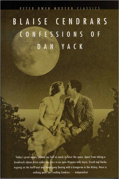 Cover for Blaise Cendrars · Confessions of Dan Yack - Peter Owen Modern Classic (Paperback Book) [New edition] (2002)