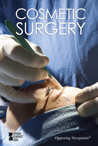 Cover for Roman Espejo · Cosmetic Surgery (Opposing Viewpoints) (Hardcover Book) (2011)