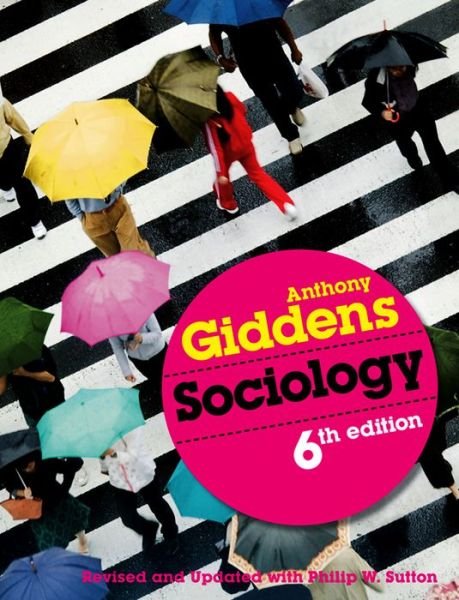 Cover for Anthony Giddens · Sociology, 6th edition (Book) (2009)