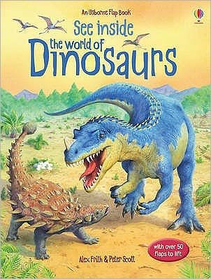 Cover for Alex Frith · See Inside the World of Dinosaurs - See Inside (Kartongbok) [UK edition] (2006)