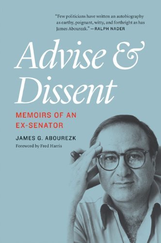 Cover for James G. Abourezk · Advise and Dissent: Memoirs of an Ex-senator (Paperback Book) [Reprint edition] (2013)