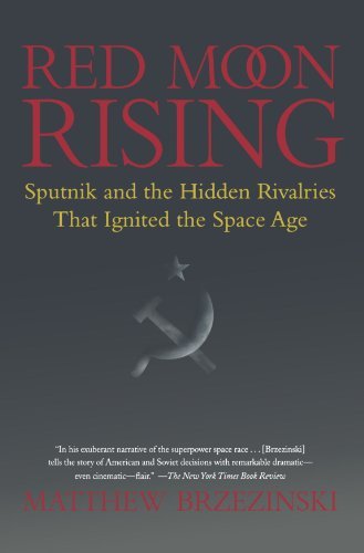 Cover for Matthew Brzezinski · Red Moon Rising: Sputnik and the Hidden Rivalries That Ignited the Space Age (Paperback Book) [First edition] (2008)