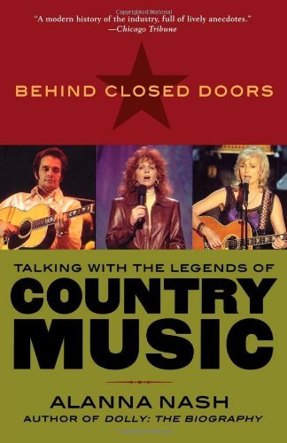 Cover for Alanna Nash · Behind Closed Doors: Talking with the Legends of Country Music (Paperback Book) (2002)