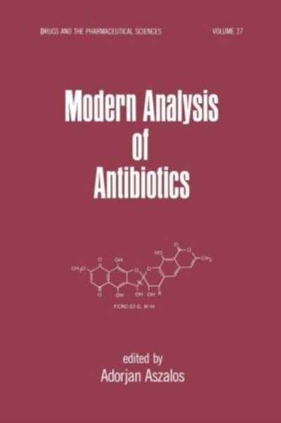 Cover for A Aszalos · Modern Analysis of Antibodies - Drugs and the Pharmaceutical Sciences (Hardcover bog) (1986)