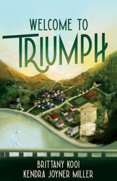 Cover for Brittany Kooi · Welcome to Triumph (Book) (2023)