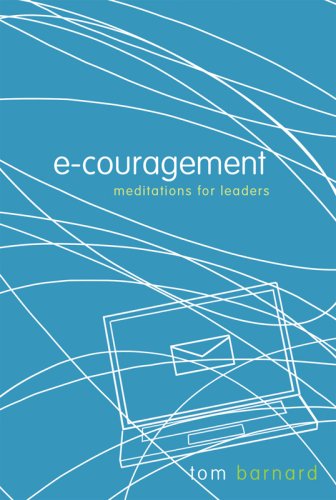 E-couragement - Tom Barnard - Książki - Foundry Publishing - 9780834123588 - 1 maja 2008