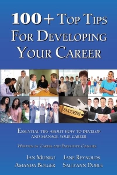 Cover for Sally Doble · 100 + Top Tips for Developing Your Career (Paperback Book) (2015)