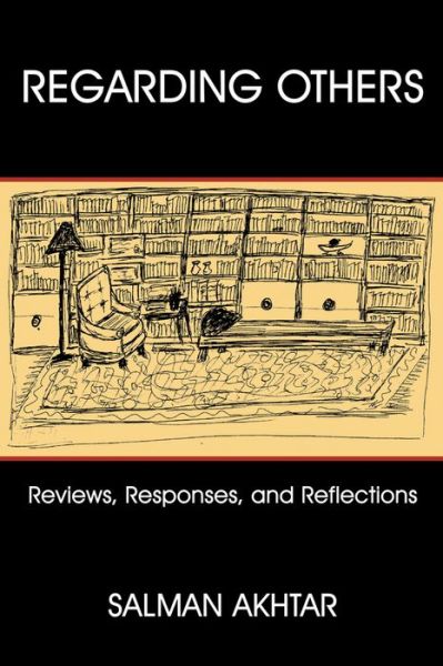 Cover for Salman Akhtar · Regarding Others: Reviews, Responses, and Reflections (Paperback Book) (2007)