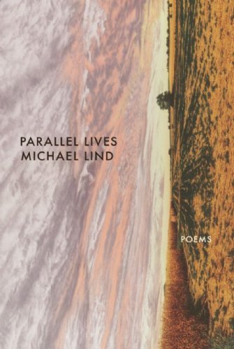 Cover for Michael Lind · Parallel Lives (Taschenbuch) [First edition] (2008)