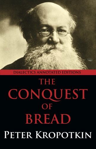 Cover for Peter Kropotkin · The Conquest of Bread (Paperback Book) (2012)